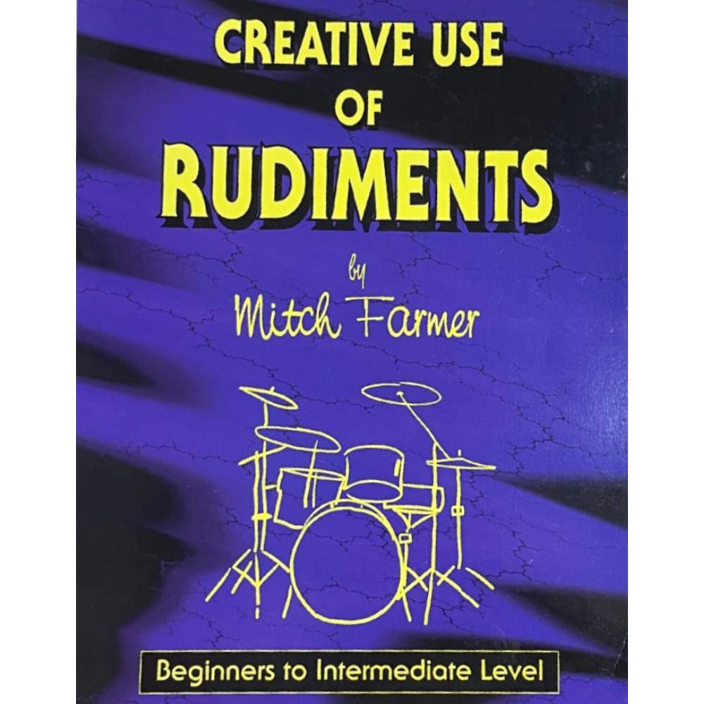 Creative Use of Rudiments Book by Mitch Farmer